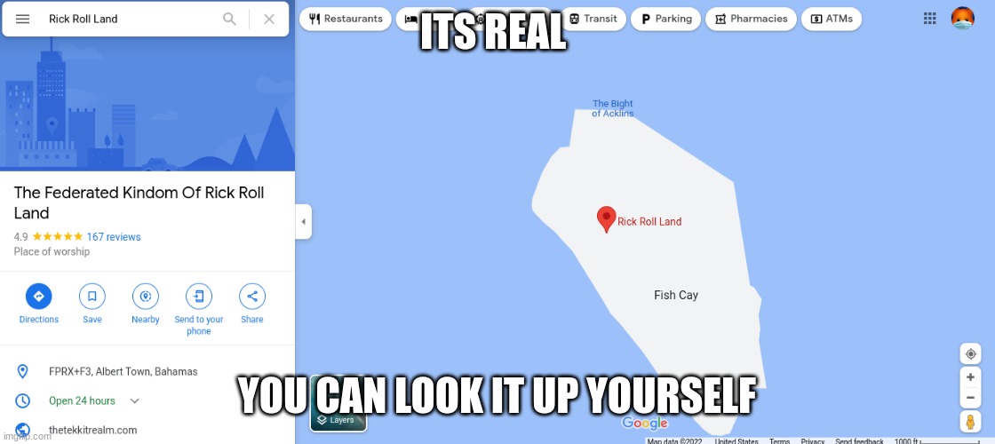ITS REAL WTH | ITS REAL; YOU CAN LOOK IT UP YOURSELF | image tagged in rickroll | made w/ Imgflip meme maker
