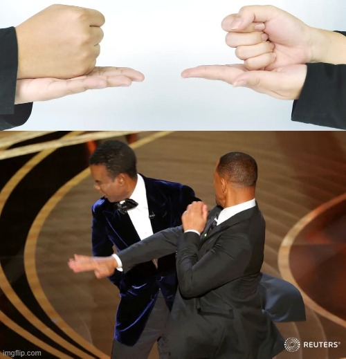 Rock, paper, scissors | image tagged in will smith punching chris rock | made w/ Imgflip meme maker