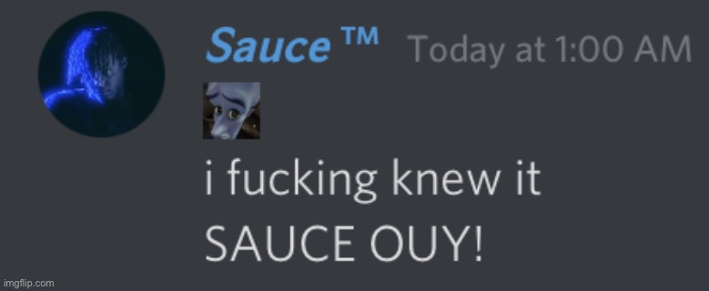 SAUCE OUY! | image tagged in sauce ouy | made w/ Imgflip meme maker