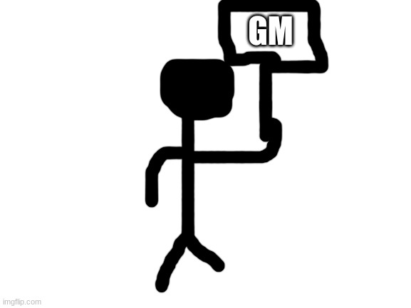 i think | GM | image tagged in i think | made w/ Imgflip meme maker