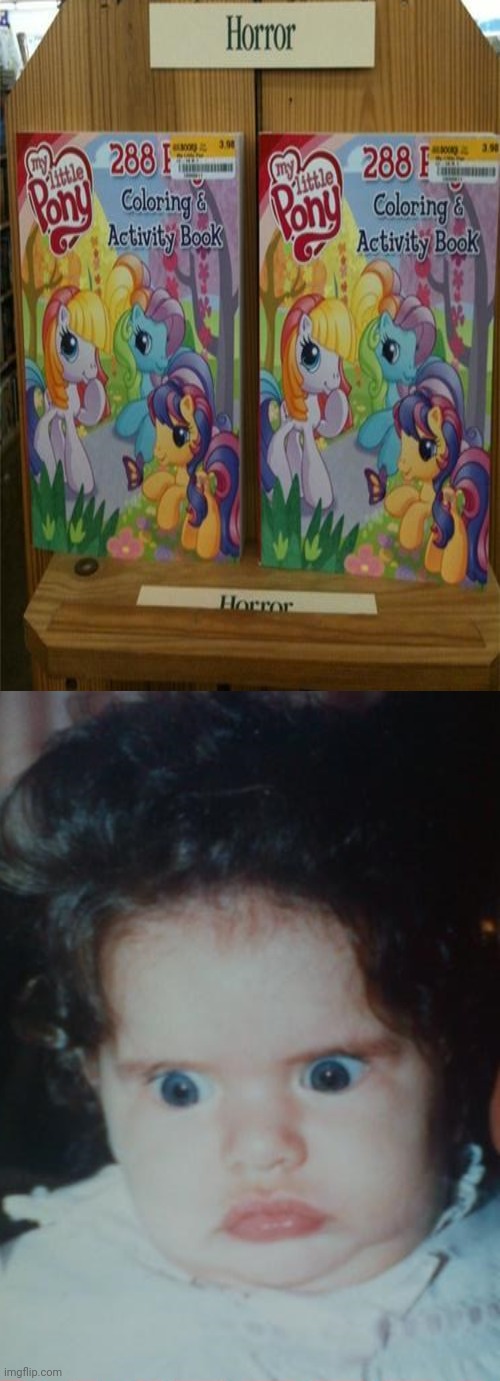 MLP, smh | image tagged in waitwhat,mlp,you had one job,memes,meme,horror | made w/ Imgflip meme maker