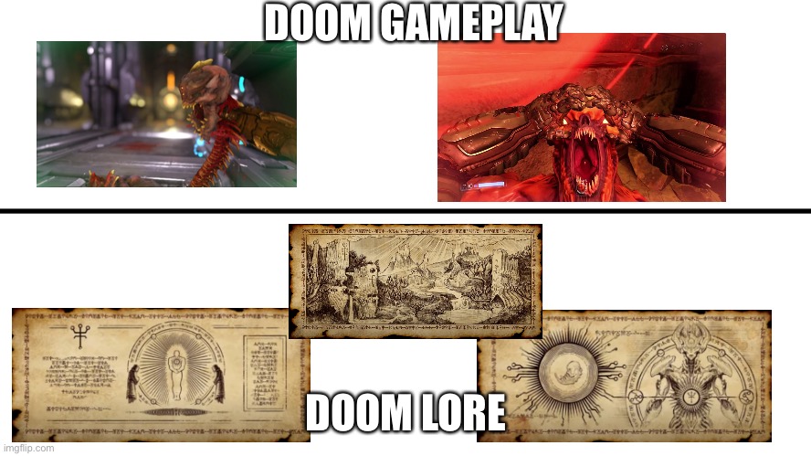 gameplay vs lore | DOOM GAMEPLAY; DOOM LORE | image tagged in gameplay vs lore | made w/ Imgflip meme maker