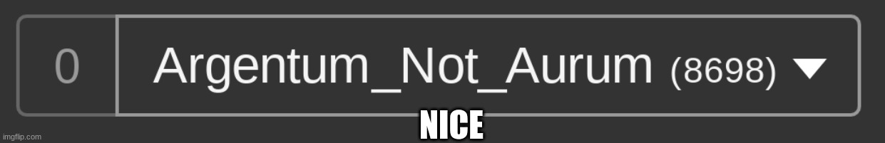 NICE | made w/ Imgflip meme maker