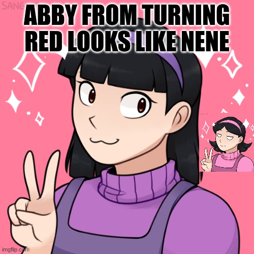 its true | ABBY FROM TURNING RED LOOKS LIKE NENE | image tagged in turning red,newgrounds | made w/ Imgflip meme maker