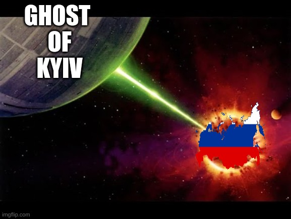 RIP Ghost of kyiv | GHOST 
OF
KYIV | image tagged in alderan destroyed | made w/ Imgflip meme maker