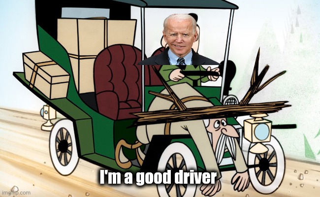 Mr Magoo Driving | I'm a good driver | image tagged in mr magoo driving | made w/ Imgflip meme maker