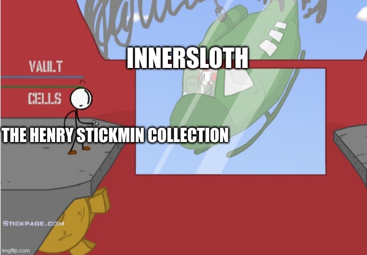 Charles is here! | INNERSLOTH THE HENRY STICKMIN COLLECTION | image tagged in charles is here | made w/ Imgflip meme maker