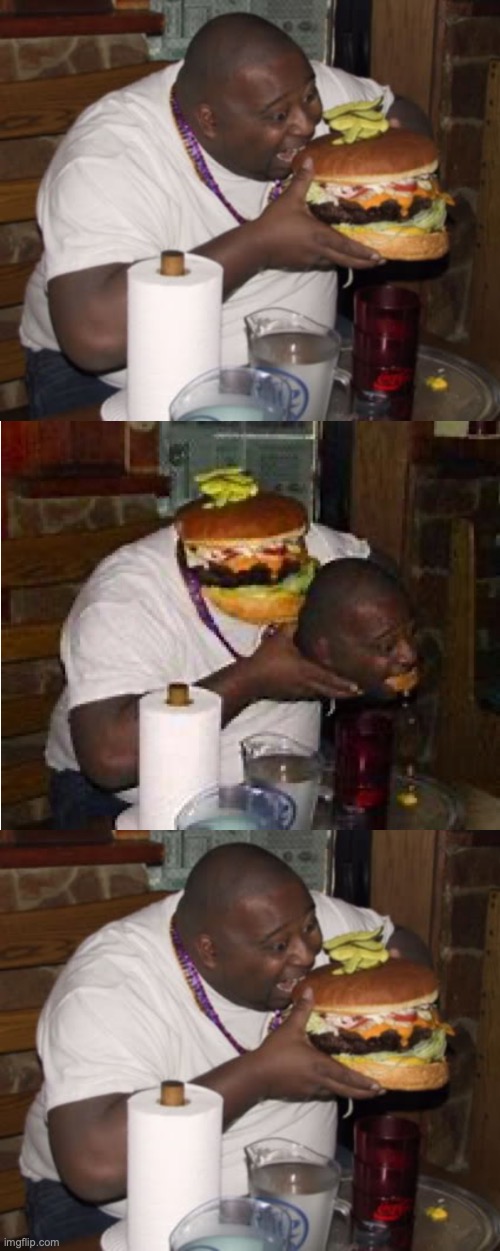 You saw nothing | image tagged in fat guy eating burger | made w/ Imgflip meme maker