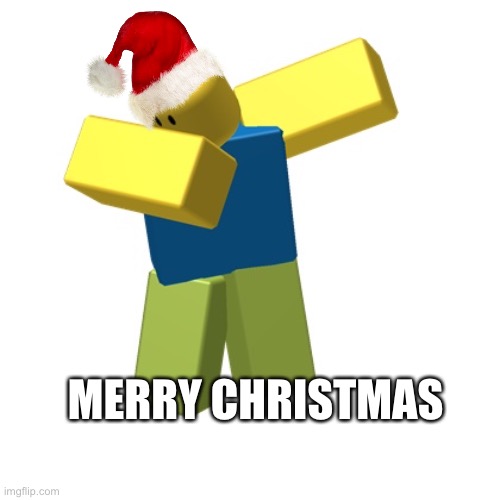 Roblox dab | MERRY CHRISTMAS | image tagged in roblox dab | made w/ Imgflip meme maker