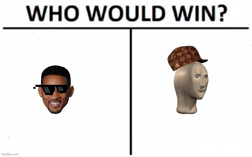 Drip Smith vs. Meme Drip | image tagged in memes,who would win | made w/ Imgflip meme maker