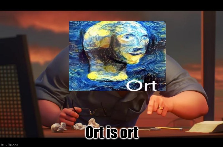 Math is Math! | Ort is ort | image tagged in math is math | made w/ Imgflip meme maker