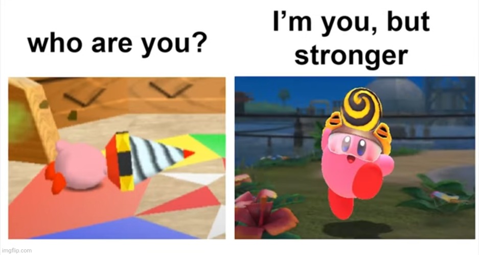 Does anyone remember Kirby 64? | image tagged in memes,kirby,they're the same picture | made w/ Imgflip meme maker