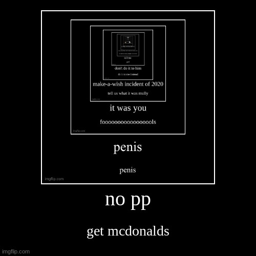 image tagged in funny,demotivationals | made w/ Imgflip demotivational maker