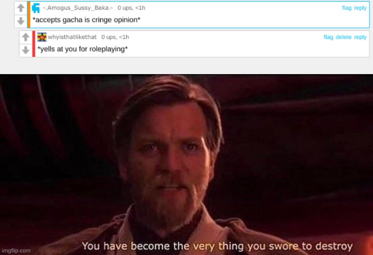 hi | image tagged in you've become the very thing you swore to destroy | made w/ Imgflip meme maker