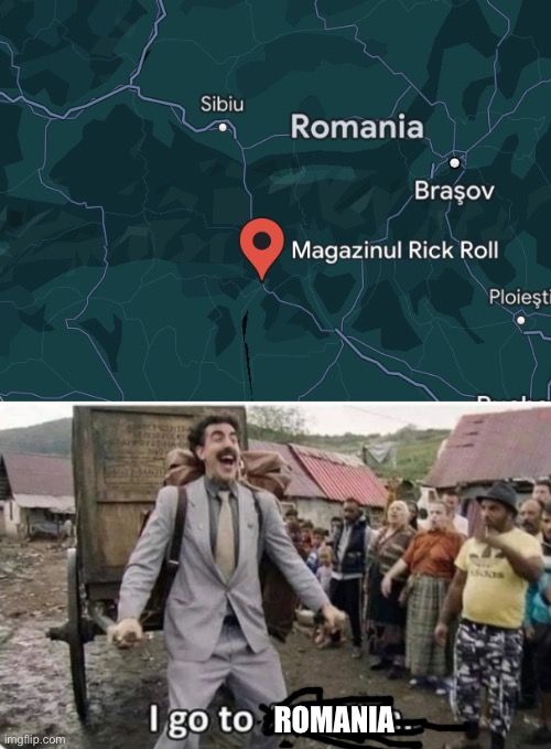 Technically im not copying | ROMANIA | image tagged in i go to america,lol,rickroll,oh wow are you actually reading these tags | made w/ Imgflip meme maker