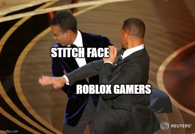 Will Smith punching Chris Rock | STITCH FACE; ROBLOX GAMERS | image tagged in will smith punching chris rock,roblox,stitch face,toxic players | made w/ Imgflip meme maker