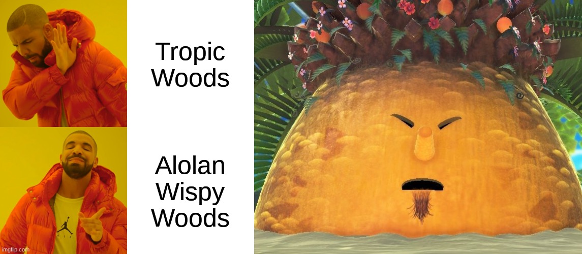 Heres a meme for the new kirby game | Tropic Woods; Alolan Wispy Woods | image tagged in memes,drake hotline bling,kirby and the forgotten land,meme,wispy woods,boss | made w/ Imgflip meme maker