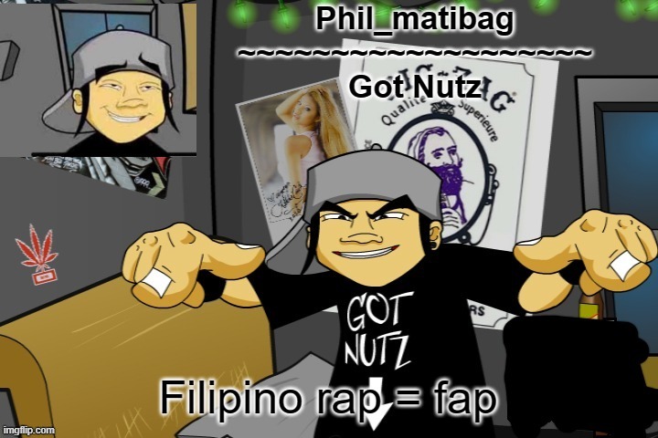 Phil_matibag announcement temp | Filipino rap = fap | image tagged in phil_matibag announcement temp | made w/ Imgflip meme maker