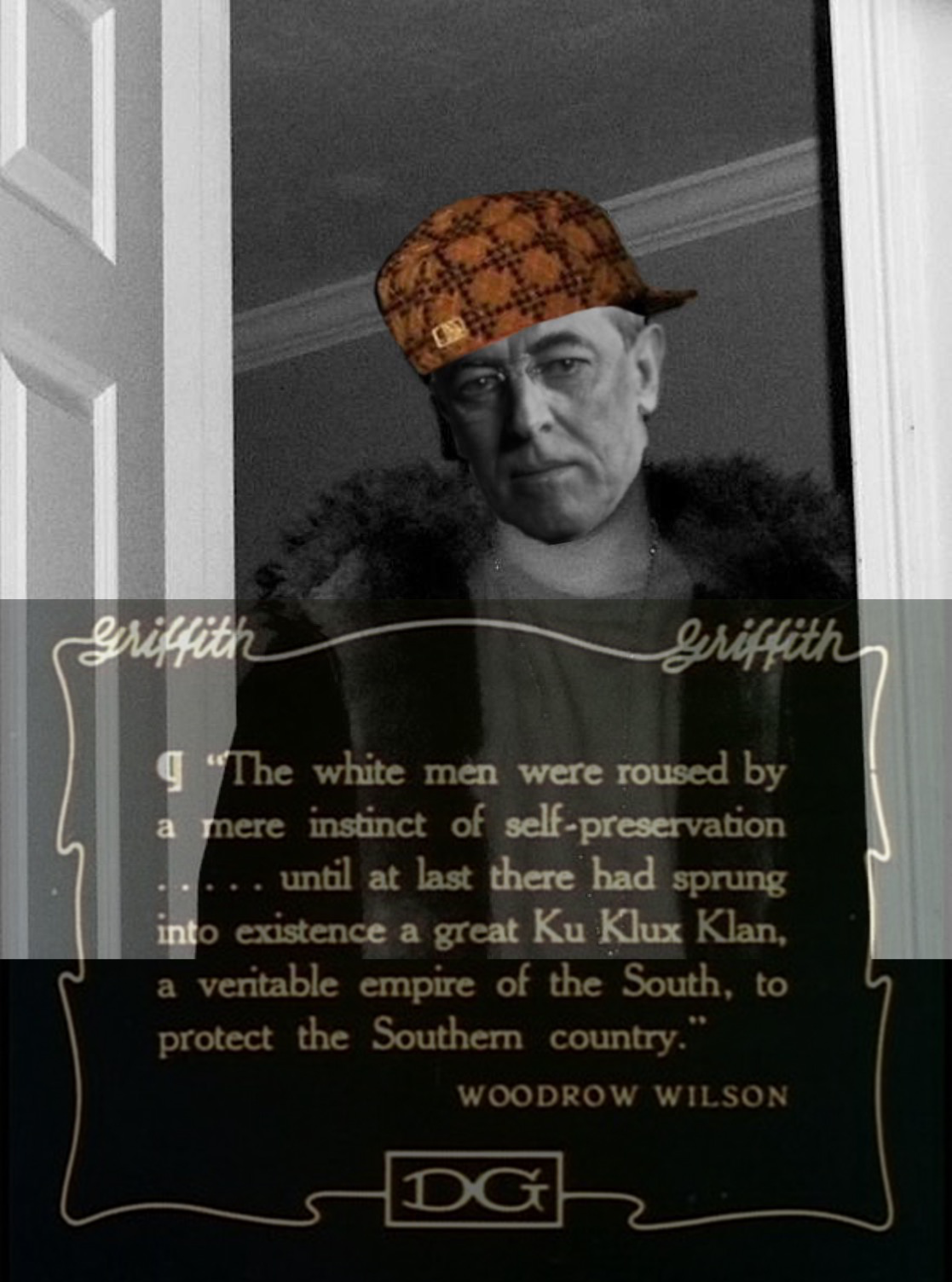 High Quality Woodrow Wilson KKK birth of a nation Blank Meme Template