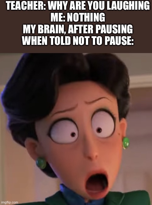 Never pause turning red | TEACHER: WHY ARE YOU LAUGHING
ME: NOTHING
MY BRAIN, AFTER PAUSING WHEN TOLD NOT TO PAUSE: | image tagged in ming pog,pog,poggers,pogchamp,turning red,my brain | made w/ Imgflip meme maker