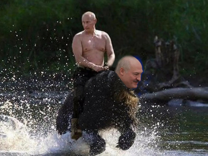 Putin riding Lukashenko | image tagged in vladimir putin,putin,riding,russia,belarus,lukashenko | made w/ Imgflip meme maker