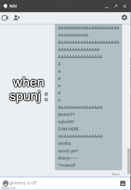 I lovDrake | when spunj : | made w/ Imgflip meme maker