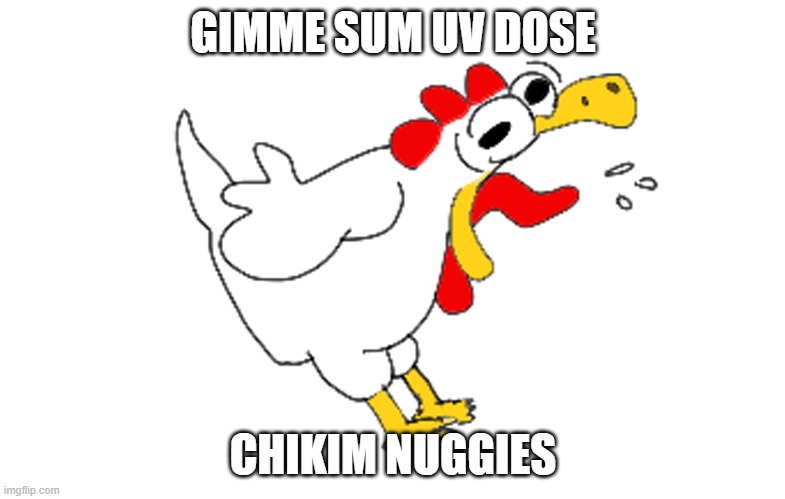 Chicken nuggies |  GIMME SUM UV DOSE; CHIKIM NUGGIES | image tagged in chicken nuggets,mcdonalds,chicken | made w/ Imgflip meme maker