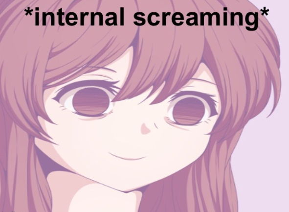 anime girl internal screaming Blank Meme Template