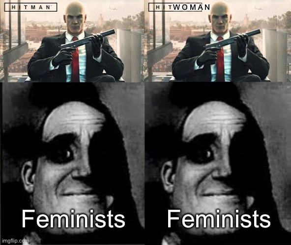 See if you can tweet angrily outta this one | W O M A N; Feminists; Feminists | image tagged in double only traumatized mr incredible | made w/ Imgflip meme maker