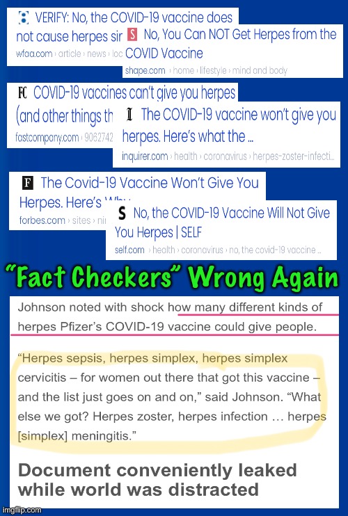 Are these “Fact Checkers” EVER Right?  They wield such mighty power, but I have Yet to hear Them ADMIT They’re WRONG | “Fact Checkers” Wrong Again | image tagged in memes,pfizer documents,so called vaccine,harming maiming killing humans,but they still stick people with it,f all killers | made w/ Imgflip meme maker