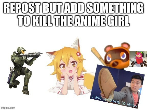 The Despacito spider can kill this anime girl | image tagged in despacito spider | made w/ Imgflip meme maker