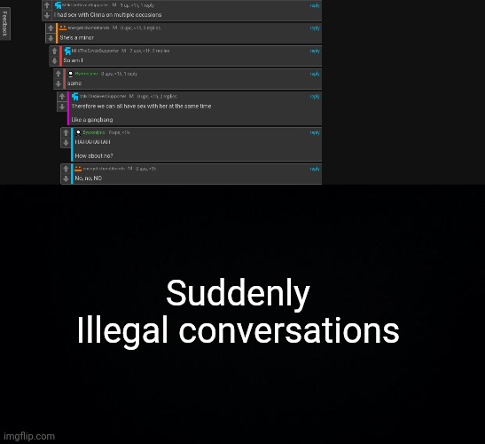 Suddenly

Illegal conversations | image tagged in suddenly x dark mode | made w/ Imgflip meme maker