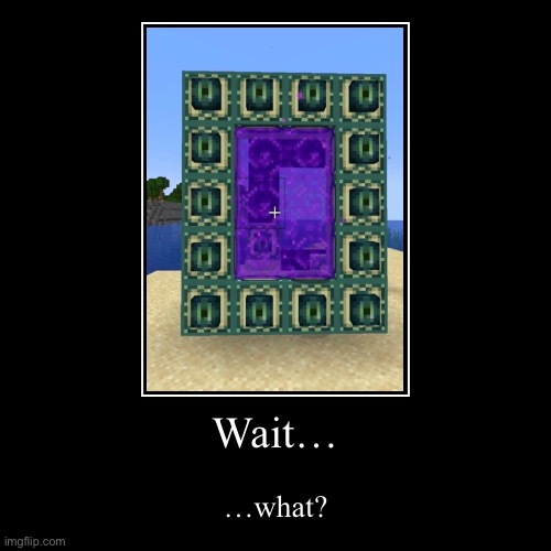 Survival, vanilla, no texture packs, no data packs | image tagged in funny,demotivationals | made w/ Imgflip demotivational maker