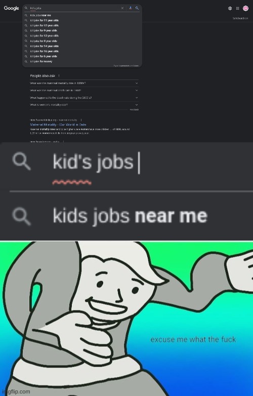 Child labor is still a thing. | image tagged in fallout boy excuse me wyf | made w/ Imgflip meme maker