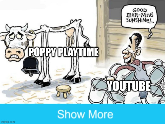 trap | POPPY PLAYTIME; YOUTUBE | image tagged in milking the cow | made w/ Imgflip meme maker
