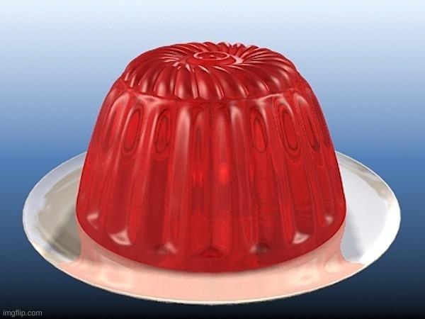 jelly | image tagged in jelly | made w/ Imgflip meme maker