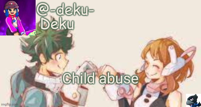 Used this temp for no reason | Child abuse | image tagged in e | made w/ Imgflip meme maker