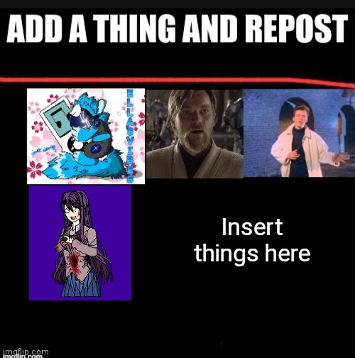 Insert things here | made w/ Imgflip meme maker