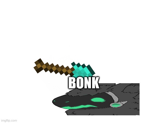 Blank White Template | BONK | image tagged in blank white template | made w/ Imgflip meme maker