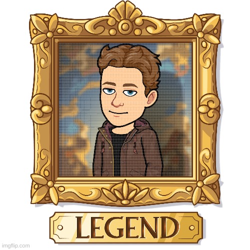 my bitmoji, but with my last name in terms of online | image tagged in legend,is,me | made w/ Imgflip meme maker
