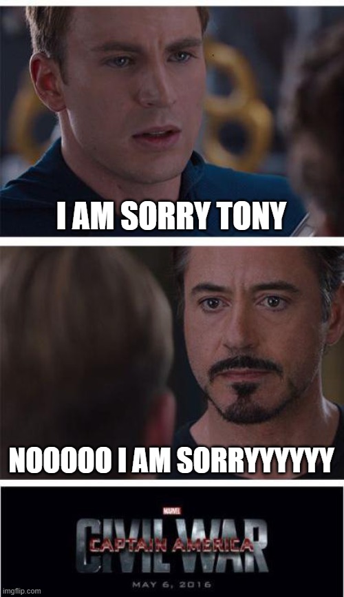 marvel https://wonderway.in/ https://wonderway.in/hotel-management-colleges-in-canada/ | I AM SORRY TONY; NOOOOO I AM SORRYYYYYY | image tagged in memes,marvel civil war 1 | made w/ Imgflip meme maker