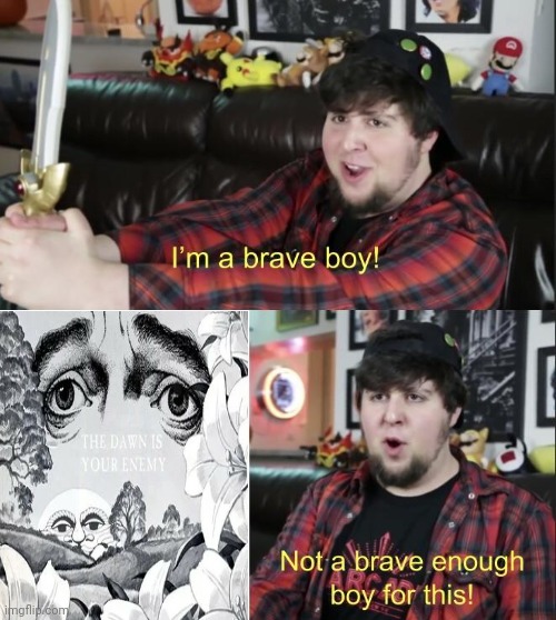 I didn't think it was scary at all, unsettling, maybe but not scary | image tagged in jontron,the dawn is your enemy,adult swim,cartoon network,childhood,right in the childhood | made w/ Imgflip meme maker