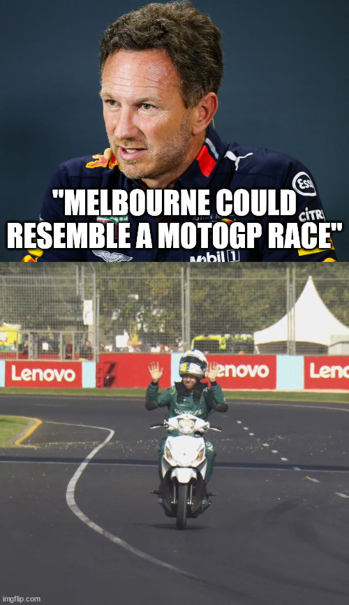  "MELBOURNE COULD RESEMBLE A MOTOGP RACE" | made w/ Imgflip meme maker