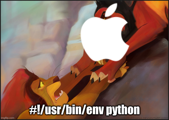 apple killed python2 | #!/usr/bin/env python | image tagged in long live the king | made w/ Imgflip meme maker