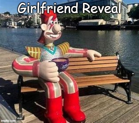 O S W A L D | Girlfriend Reveal | image tagged in o s w a l d | made w/ Imgflip meme maker