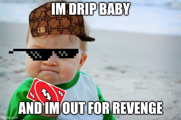 revenge kid meme