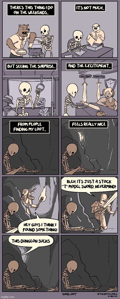 all that hard work for nothing | image tagged in comics/cartoons,oof,hard work,skeleton,sword,loot | made w/ Imgflip meme maker