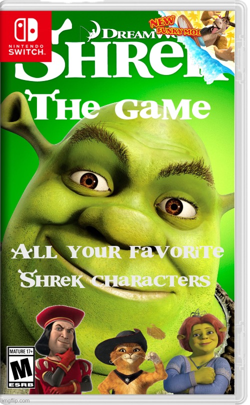 Shrek only on Nintendo Switch | image tagged in shrek,nintendo,fake switch game,nintendo switch | made w/ Imgflip meme maker