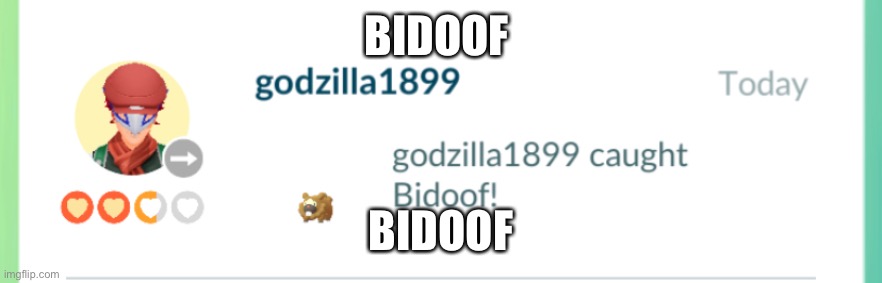 Bidoof | BIDOOF; BIDOOF | image tagged in bidoof | made w/ Imgflip meme maker