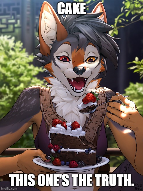 Damn that's a lot of fruit! (By Wildering) | CAKE; THIS ONE'S THE TRUTH. | image tagged in furry,cute,cake,hah,you're reading the tag,food | made w/ Imgflip meme maker